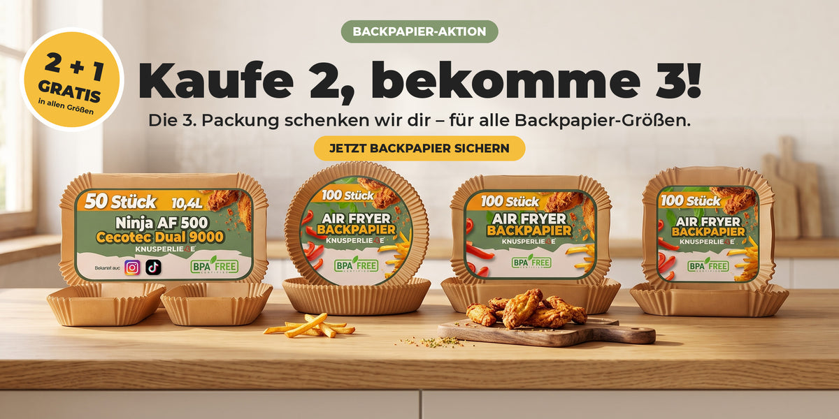 Backpapier-Aktion Kaufe 2, bekomme 3: alle vier KNUSPERLIEBE Airfryer-Backpapiere – Großkammer, rund, rechteckig und eckig